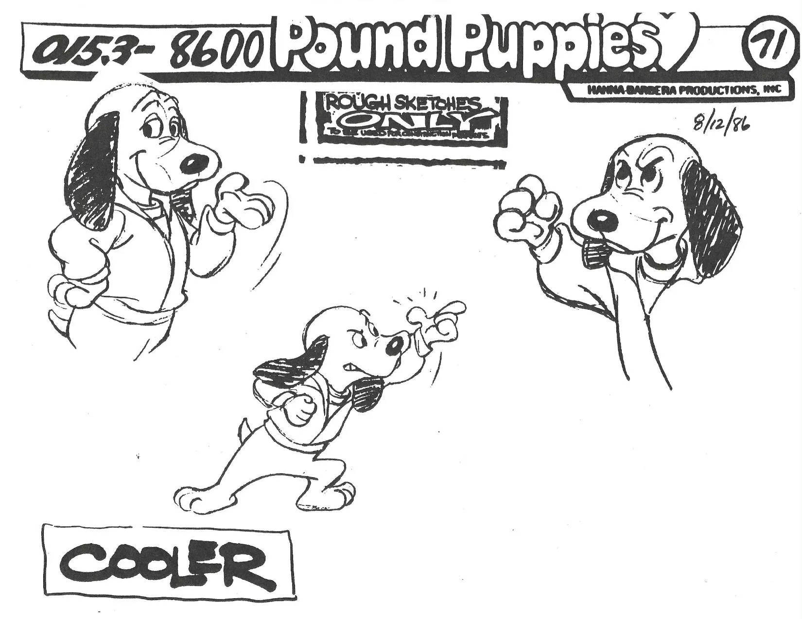 Sheet 71 dated 8/12/86: three rough poses of Cooler with a pasted ‘ROUGH SKETCHES ONLY’ stamp
